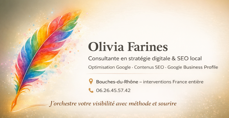 Stratégie digitale et SEO local Bouches du Rhône Olivia